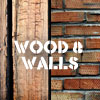 Wood and Walls