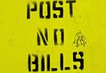 Post No Bills - Yellow